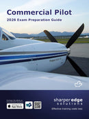 Sharper Edge Solutions - Commercial Pilot Exam Preparation Guide - 2026