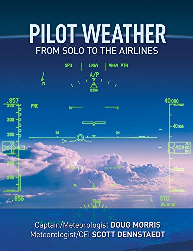 Pilot Weather From Solo to the Airlines Book
