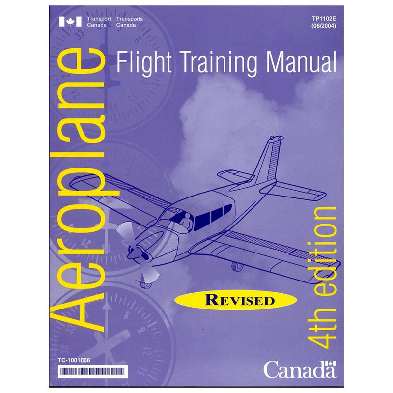 Flight Training Manual - Aeroplane 4th Edition